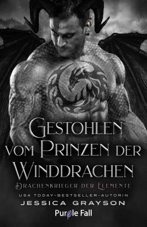 [Drachenkrieger der Elemente 02] • Gestohlen vom Prinzen der Winddrachen